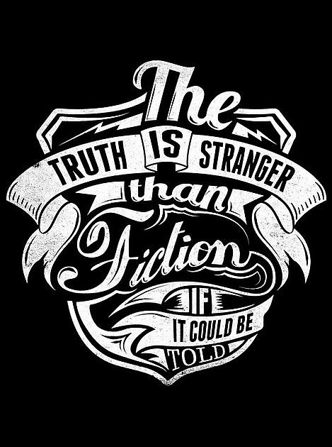 The Truth Is Stranger - Reclame en Borduurstudio An Zuidbroek